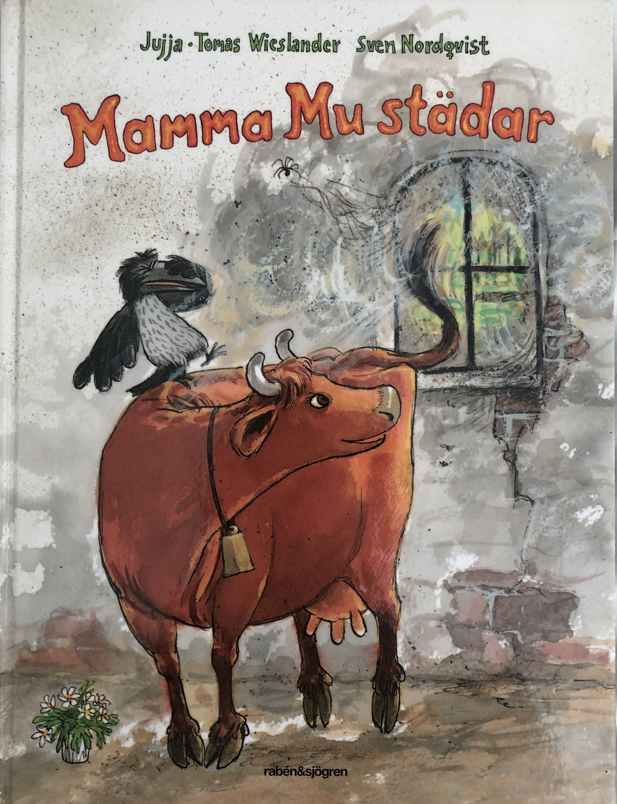 Mamma Mu Städar, Mamma Mu, Jujja Wieslander, Sven Nordqvist, Sophies Sagohörna,