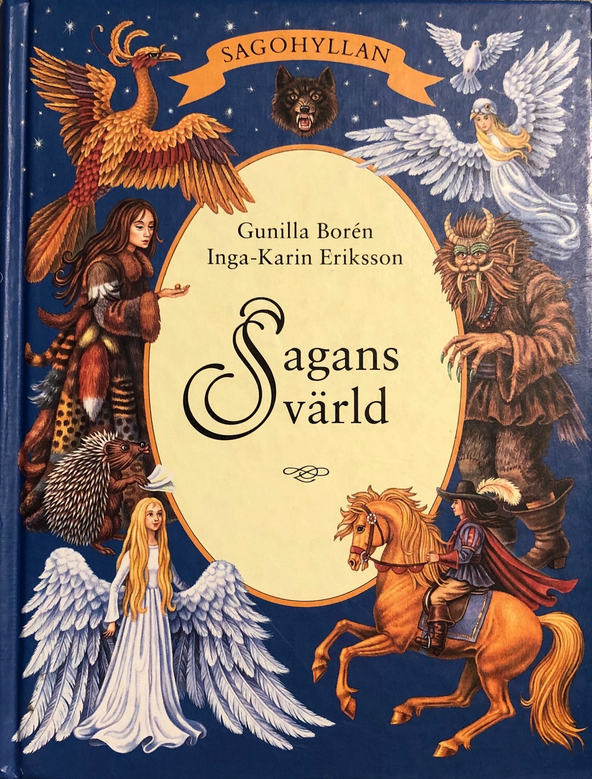 Sagans Värld, Sophies Sagohörna, Gunilla Borén, Inga- Karin Eriksson, år 1996, 