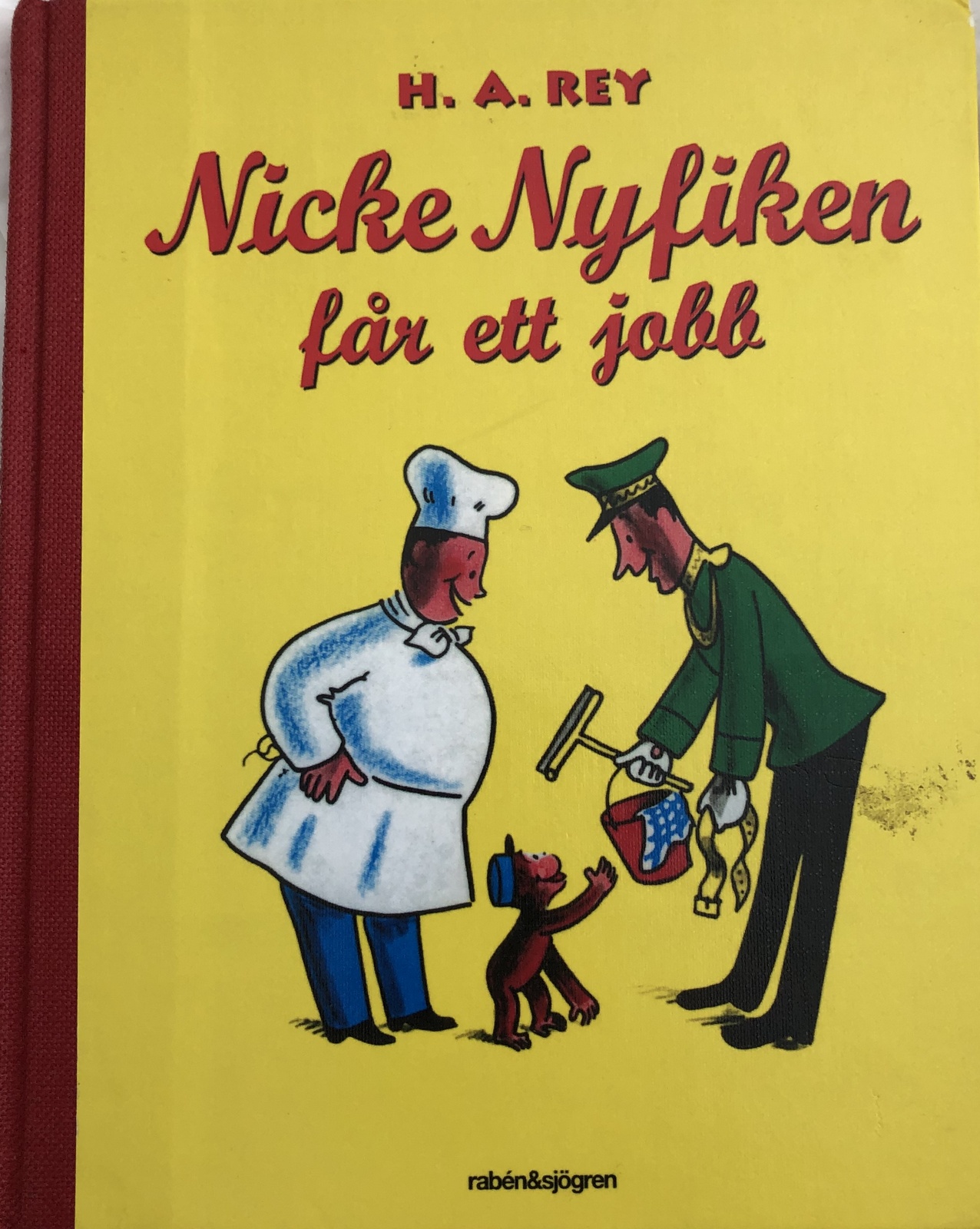 Nicke nyfiken, Nicke Nyfiken får ett jobb, Sophies Sagohörna, H.A.Rey, Apa,