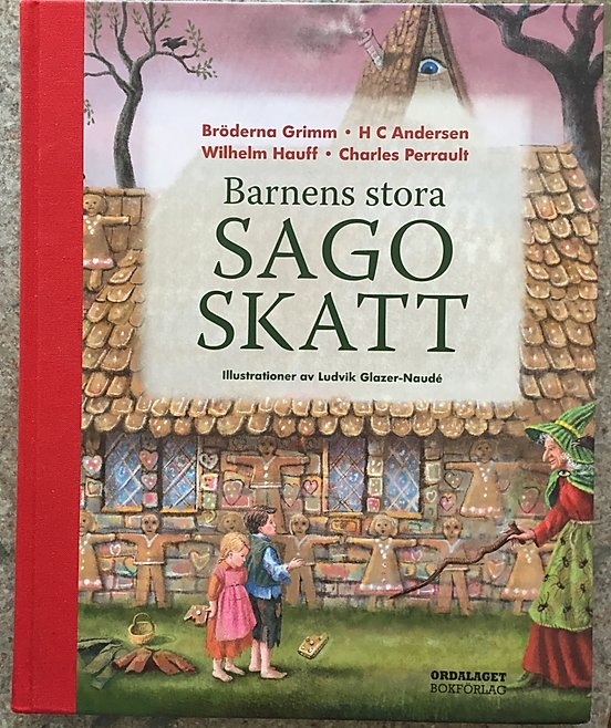 Barnens Stora Sagoskatt, Sophies Sagohörna, Bröderna Grimm H.C.Andersen, Sagosamling, Sagoskatt,