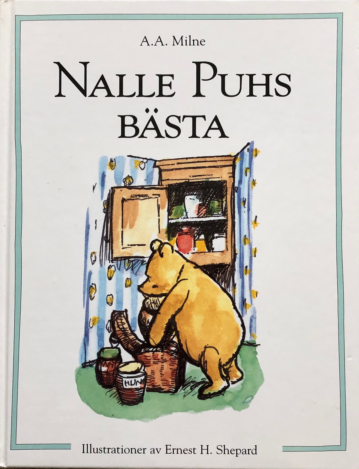 Nalle PUhs Bästa, Nalle puh, sophies Sagohörna, Sagosamling, A.A. Milne,